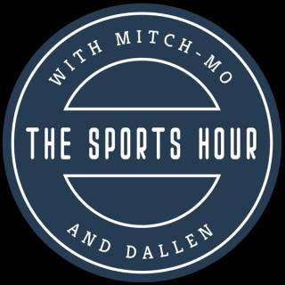 The Sports Hour with Mitch-Mo & Dallen