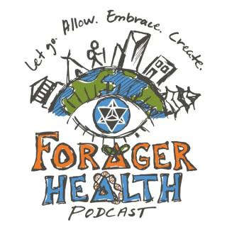 Forager Health Podcast