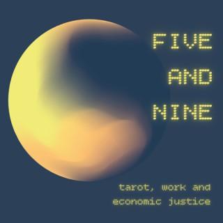 Five and Nine: Tarot, Work and Economic Justice