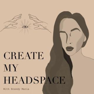 Create My Headspace