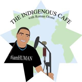 The Indigenous Cafe Podcast