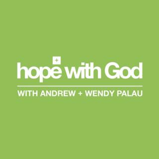 Hope with God... with Andrew and Wendy Palau