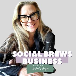 Social Brews Business Podcast