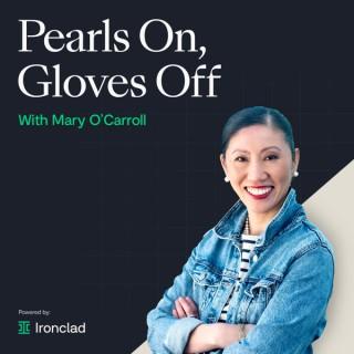 Pearls On, Gloves Off