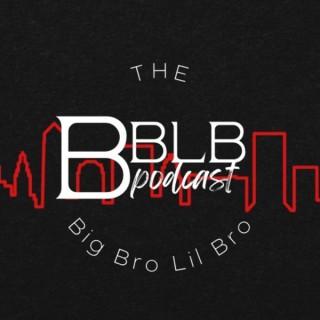 Big Bro Lil Bro Podcast