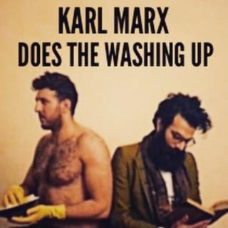 Karl Marx Does The Washing Up
