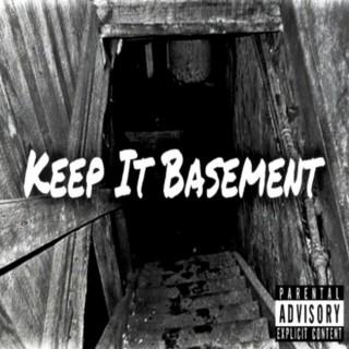 KeepItBasement With @TheSweenz
