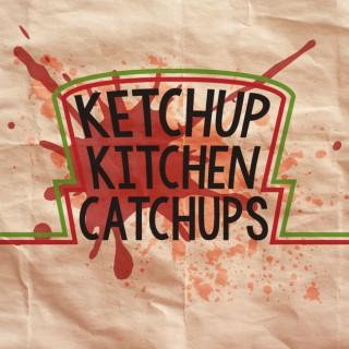 Ketchup Kitchen Catchups