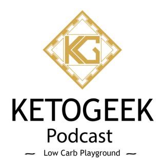 Ketogeek's Podcast