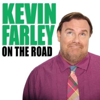 Kevin Farley On The Road
