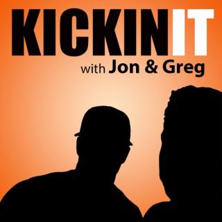 Kickin it with Jon and Greg