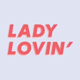 Lady Lovin'