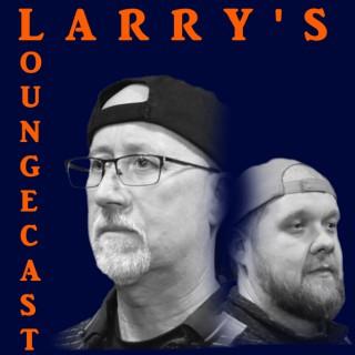 Larry's Loungecast