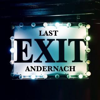 Last Exit Andernach