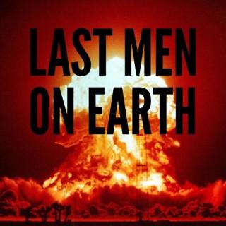 Last Men On Earth