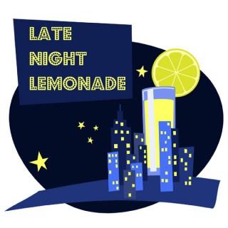Late Night Lemonade