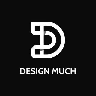 Design Much