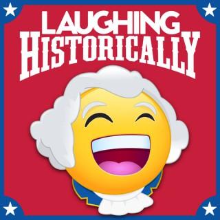 Laughing Historically