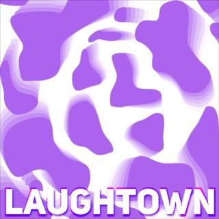 Laughtown