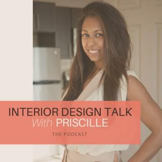 Design Talk With Priscille