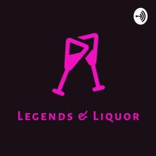 Legends & Liquor