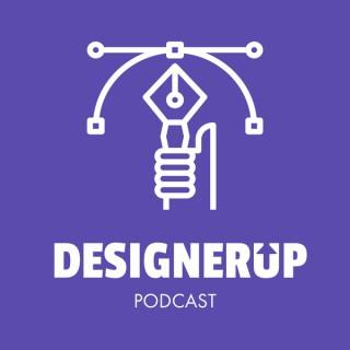 DesignerUp Podcast