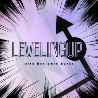 Leveling Up with Benjamin Banks