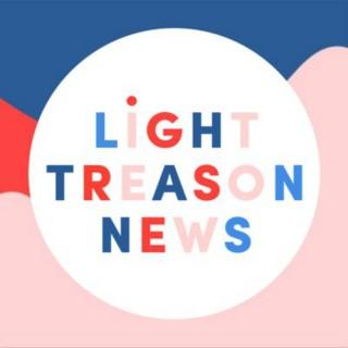 Light Treason News