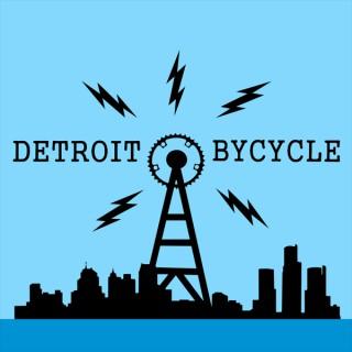 Detroit ByCycle Podcast