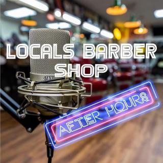 Locals Barbershop After Hours