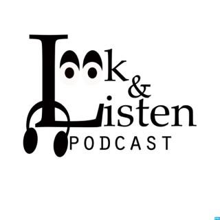 Look And Listen Podcast