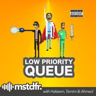 LPQ | The Low Priority Queue