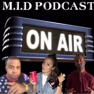 M.I.D Podcast