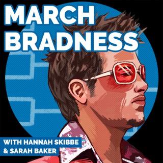 March Bradness
