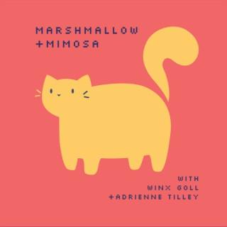 Marshmallow + Mimosa