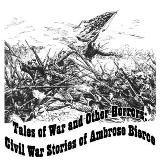 Ambrose Bierce - Tales of War and Other Horrors