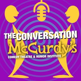 McCurdy's Comedy Theatre: The Conversation