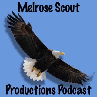Melrose Scouting Productions Podcast