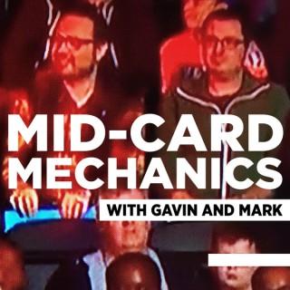 Mid-Card Mechanics