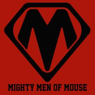 Mighty Men of Mouse