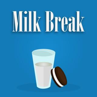 Milk Break