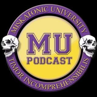 Miskatonic University Podcast | Interviews, actual play, and discussion about Call of Cthulhu and other horror and Lovecraft