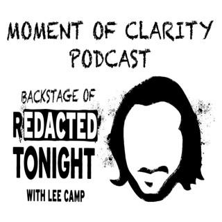 Moment of Clarity - Backstage of Redacted Tonight with Lee Camp