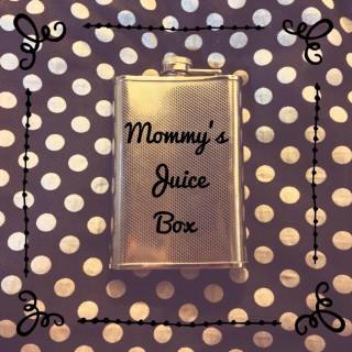 Mommy's Juice Box Podcast