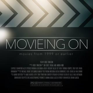 Movieing On - Movies from 1999 or Earlier