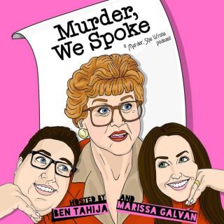 Murder, We Spoke: a Murder, She Wrote podcast