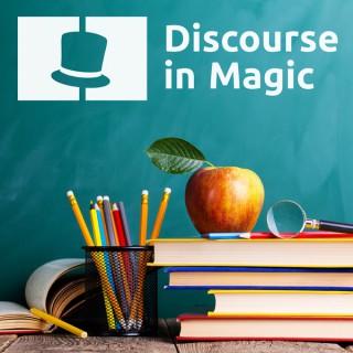 Discourse in Magic