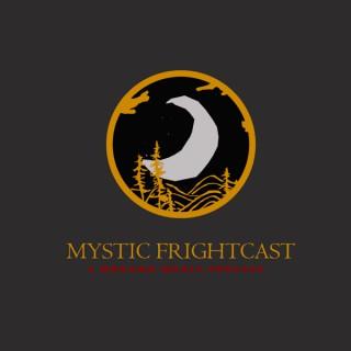Mystic Frightcast