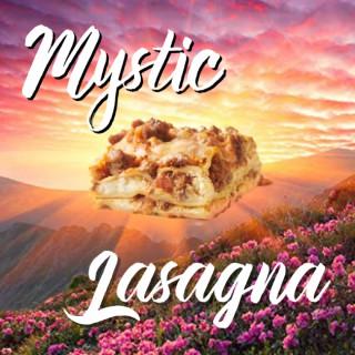 Mystic Lasagna