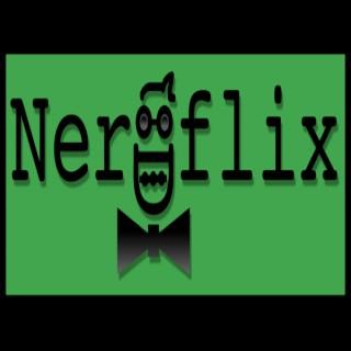 NerdFlix Podcast
